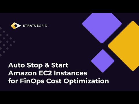 Auto Stop & Start Amazon EC2 Instances for FinOps Cost Optimization