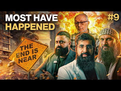 The Signs Are HERE: Islam’s Prophecies Are Unfolding Right Now | The Last Days | Ep 9