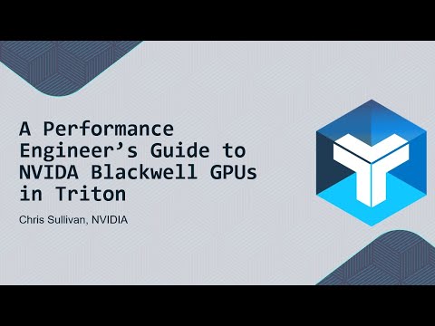 Chris Sullivan A Performance Engineers Guide to NVIDIA Blackwell GPUs
