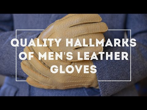 Men's Leather Dress Gloves Guide & How To Find A Quality Glove in Peccary, Lamb Nappa Leather...