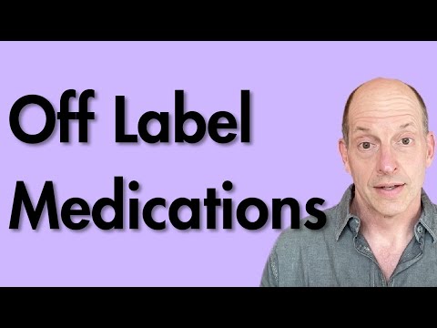 Off Label Medications and Mental Health