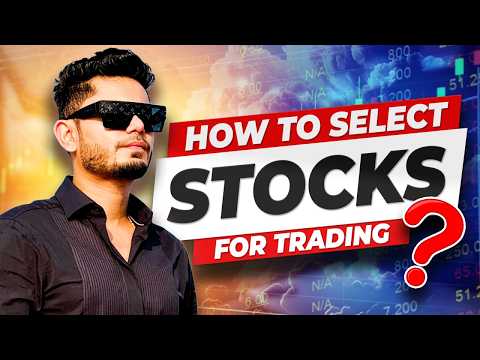 How to select Stocks for Trading?