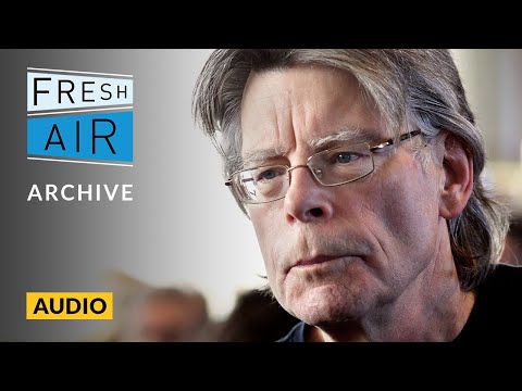 Stephen King on growing up, believing in God and getting scared (2013 interview) | Fresh Air