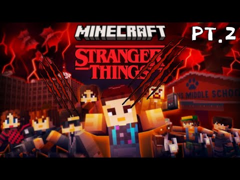 Minecraft Stranger Things! PT.2