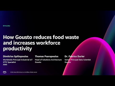 AWS re:Invent 2024 - How Gousto reduces food waste and increases workforce productivity (MFG202)
