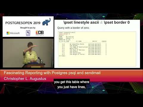 PostgresOpen 2019 Fascinating Reporting With Postgres psql