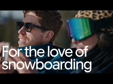 For the love of snowboarding