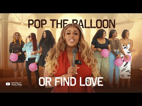 Episode 6 (Hunt Game 2.1 South Africa Ladies Edition) Pop the balloon or find Love | with Nons Miraj