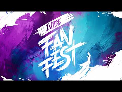 Indie Fan Fest livestream
