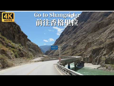 Drive along the magnificent valley highway toward the “earthly paradise” - Shangri-La - 4K