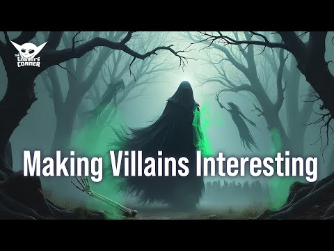 Making Villains Interesting