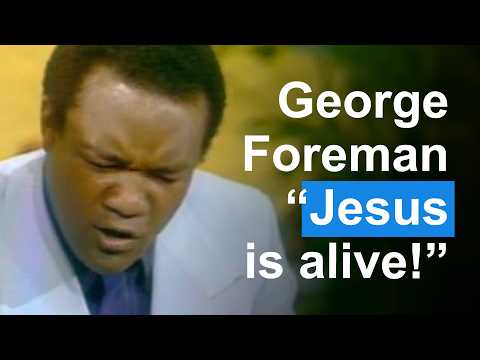 "I Screamed the Name of Jesus" George Foreman’s Near-Death Experience 1978