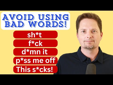 IMPORTANT VOCABULARY YOU NEED TO KNOW/ AVOID USING BAD WORDS IN ENGLISH, ALTERNATIVES TO CUSS WORDS