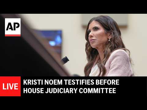 LIVE: Kristi Noem testifies before House Judiciary Committee