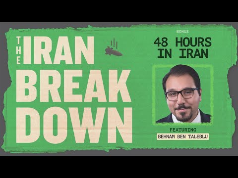 48 Hours in Iran (feat. Behnam Ben Taleblu)