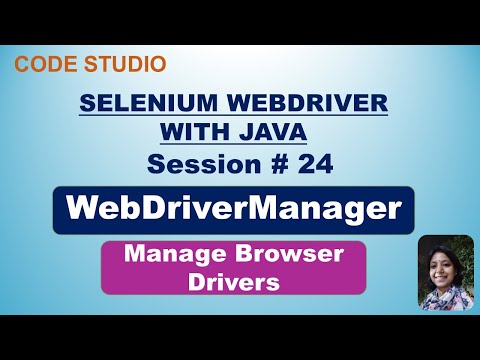 Selenium Webdriver with Java  in Hindi #24- WebDriverManager - Automate Browser Driver Management