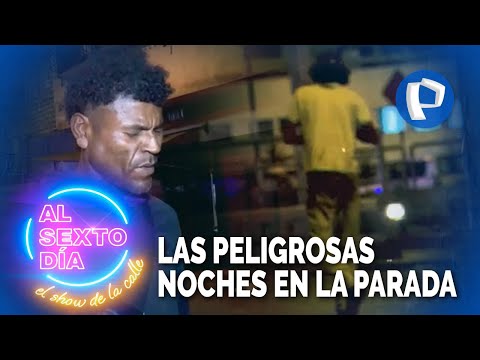 Mientras usted duerme así son las calles oscuras de La Parada