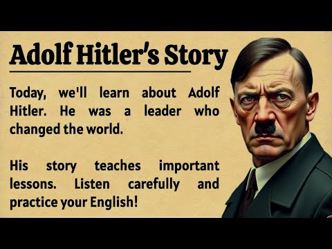 Adolf Hitler's Story || English Listening Practice ✅|| Graded Reader || Improve Your English ✅