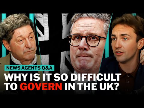 Q&A: The case for Keir, 2026 elections, and is Britain ungovernable? | The News Agents