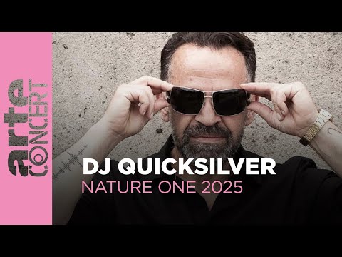 DJ Quicksilver - Nature One 2025 - ARTE Concert