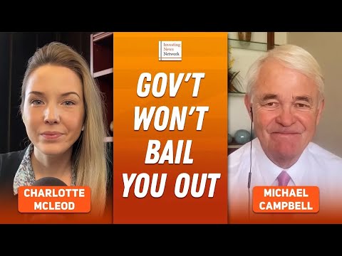 Michael Campbell: Gold, Uranium, Oil/Gas — Bullish as Government Confidence Fades
