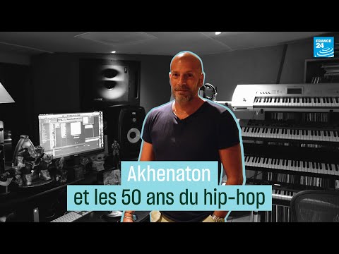 Akhenaton et les 50 ans du hip-hop • FRANCE 24