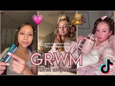 GRWM - TikTok compilation 💌🫶🏻