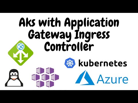 AKS with Azure Application Gateway Ingress Controller