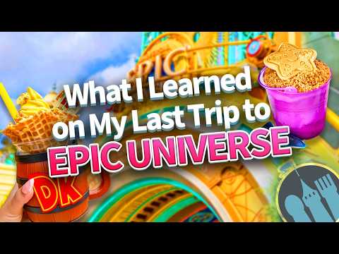 What I Learned on My Last Trip to Epic Universe