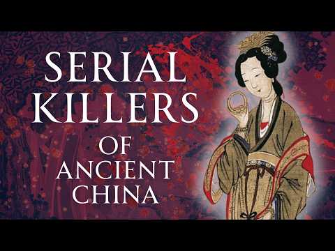 Serial Killers of Ancient China | Human Voiced, No Ads