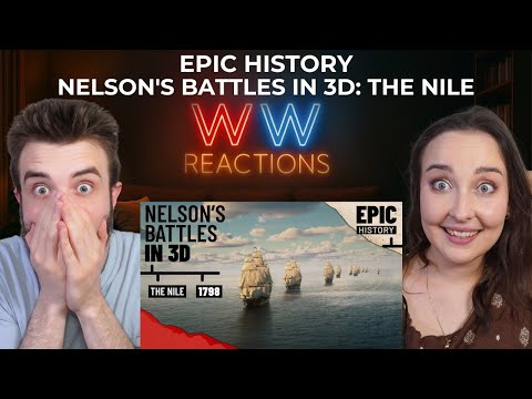 DEATH ON THE NILE┃Epic History TV - Nelson's Battles in 3D: The Nile┃REACTION