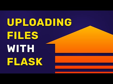 Uploading Files with Flask - Everything You Need to Know