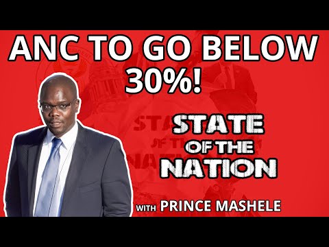 ANC To Go Below 30%! with Prince Mashele