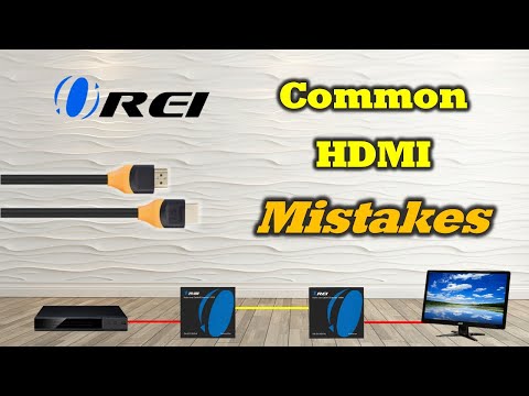 Common HDMI Mistakes