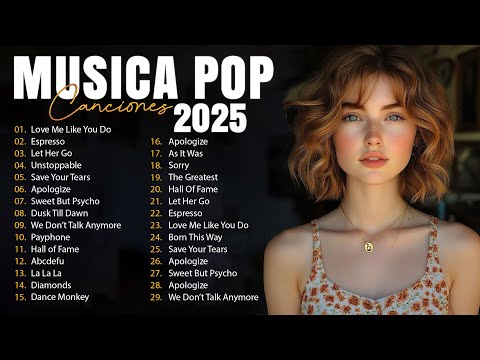 Músicas Pop em Inglês Mais Tocadas 2025 🟢 Musicas Internacionais 2025 As Mais Tocadas Nas Radios