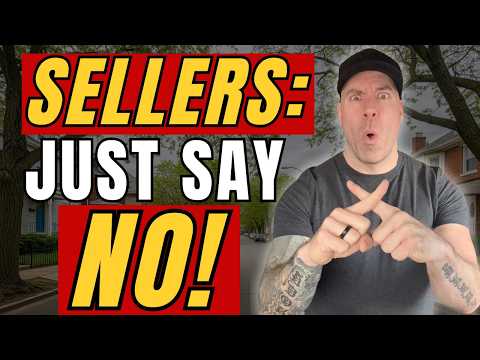 10 things home sellers should NEVER agree to
