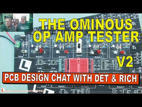 PCB Design Chat with Detlef & Rich : The Universal SMD & Through Hole Op Amp Tester V2