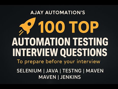 ✅ 100 Must-Know Selenium Java Automation Interview Questions (2025) 🔥| Ajay Automation