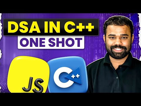 DSA in C++ in One Shot | Complete Data Structures and Algorithms for Beginners to Advance