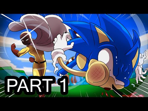 Sonic The Hedgehog Vs One Punch Man Fan Animation Part 1