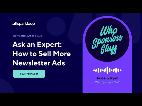 Newsletter Office Hours: How to sell more newsletter ads & sponsorships in 2023
