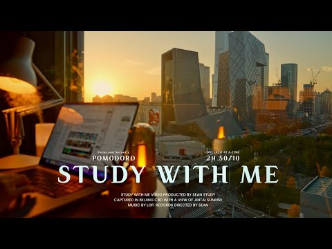 2-Hour Study with Me / Beijing ยท Sunrise / Pomodoro 50-10 / Relaxing Lo-Fi / Day 171