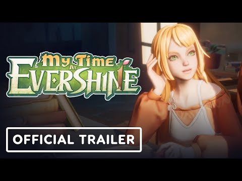 My Time at Evershine - Official Trailer