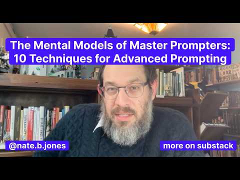 The Mental Models of Master Prompters: 10 Techniques for Advanced Prompting