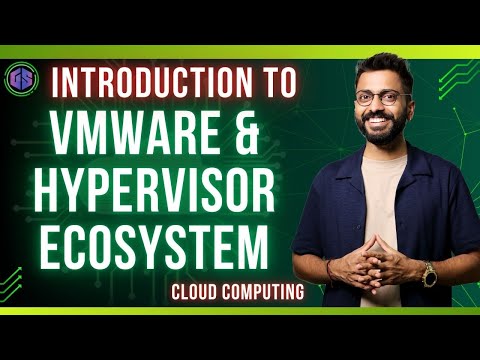 Lec-16: Introduction to VMware & Hypervisor Ecosystem with Real life Applications | Cloud  Computing