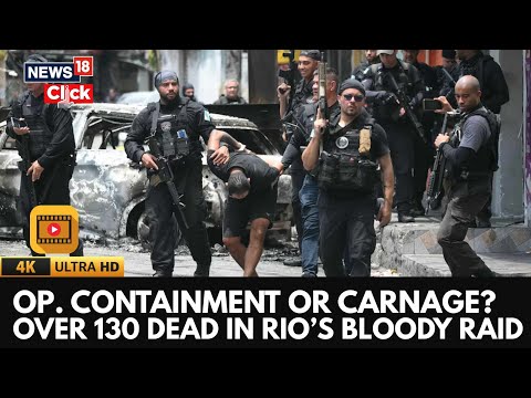 Brazil Police Raid in Rio Favelas Leaves Over 130 Dead | Brazil News | Rio News | 4K | N18G