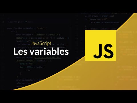 Apprendre le JavaScript : Les variables