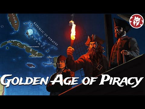 Golden Age of Piracy - Real Pirates of the Caribbean