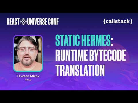 Hermes: better performance with runtime bytecode translation — Tzvetan Mikov | RUC 2024