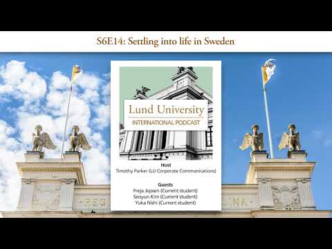 S6E14: Settling into life in Sweden | LU International Podcast